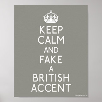 Kalm houden en een Brits Accent afbreken Poster