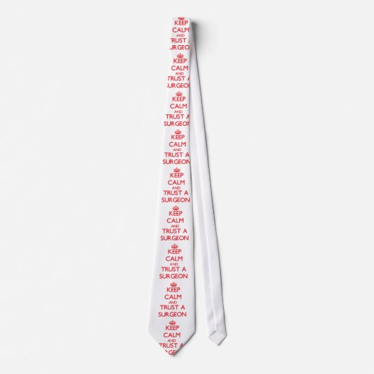 Kalm houden en een chirurg vertrouwen stropdas (Voorkant)