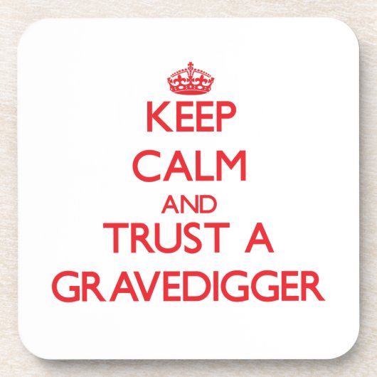 Kalm houden en een gravediger vertrouwen bier onderzetter (Voorkant)