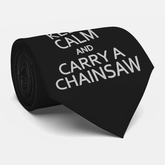 Kalm houden en een kettingzaag stropdas dragen (Opgerold)