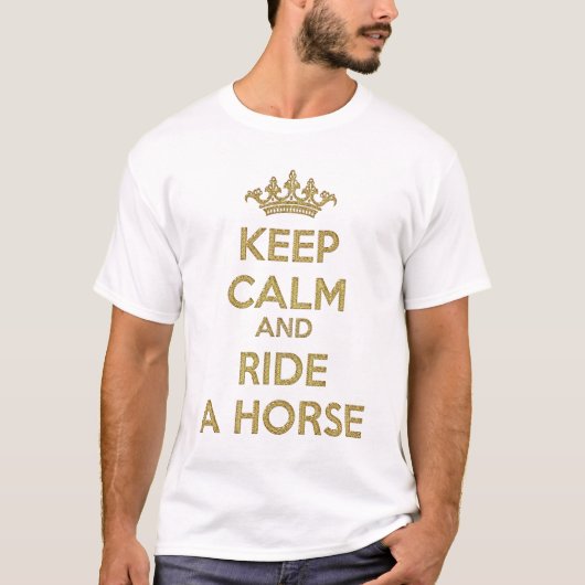 Kalm houden en een paard besturen t-shirt (Voorkant)