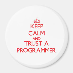 Kalm houden en een programmeur vertrouwen magneet