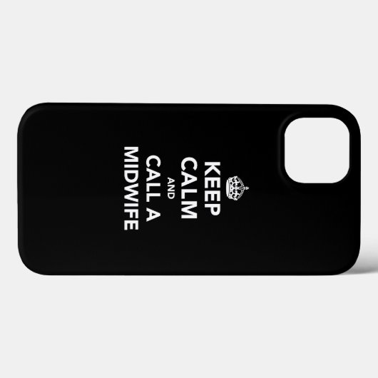 Kalm houden en een vroedvrouw bellen Case-Mate iPhone case (Achterkant (horizontaal))