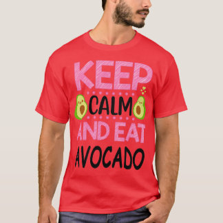 Kalm houden en eten Avocado 10 T-shirt