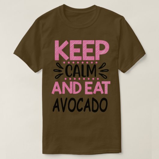 Kalm houden en eten Avocado 7 T-shirt (Design voorkant)