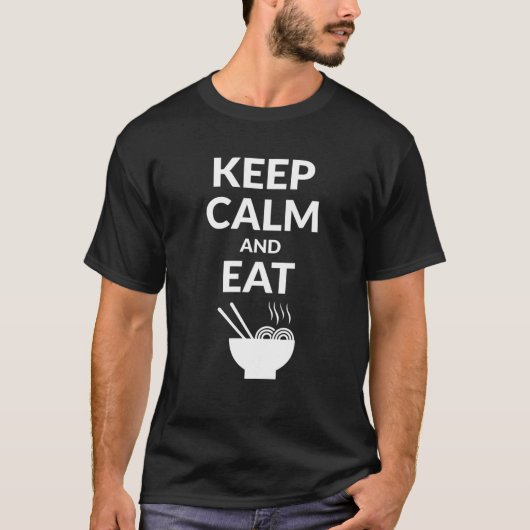 Kalm houden en eten t-shirt (Voorkant)