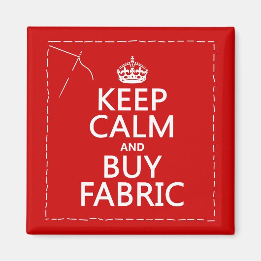 Kalm houden en Fabric kopen (alle kleuren) Magneet (Voorkant)