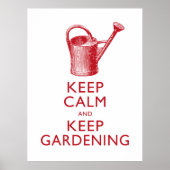 Kalm houden en Gardening in de tuin houden Poster (Voorkant)