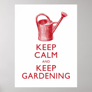 Kalm houden en Gardening in de tuin houden Poster