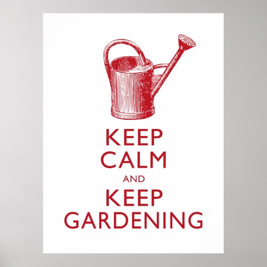 Kalm houden en Gardening in de tuin houden Poster (Voorkant)