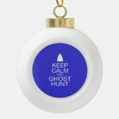 Kalm houden en Ghost Hunt (Parody) Keramische Bal Ornament (Voorkant)