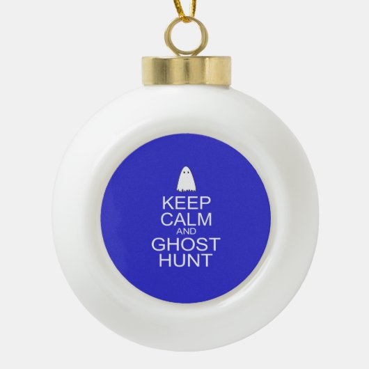 Kalm houden en Ghost Hunt (Parody) Keramische Bal Ornament (Voorkant)
