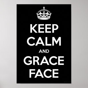 Kalm houden en Grace Face Poster