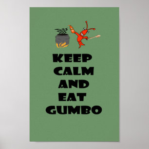 Kalm houden en gumbo Poster eten