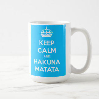 Kalm houden en Hakuna Matata Mok