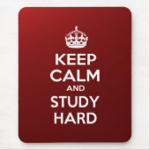 Kalm houden en hard studeren muismat (Voorkant)