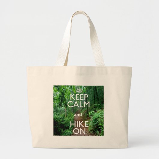 Kalm houden en Hike aan houden Grote Tote Bag (Voorkant)