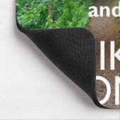 Kalm houden en Hike aan houden Muismat (Hoek)