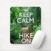 Kalm houden en Hike aan houden Muismat (Met muis)