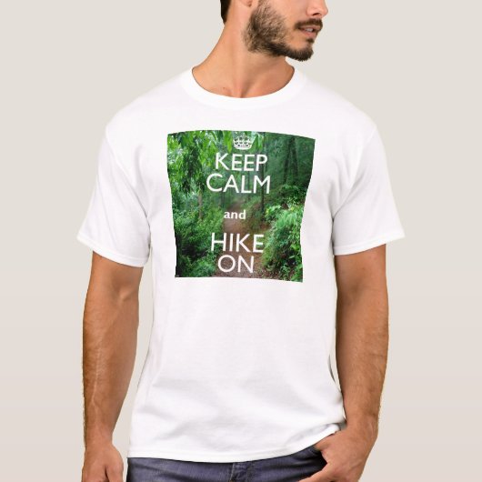 Kalm houden en Hike aan houden T-shirt (Voorkant)