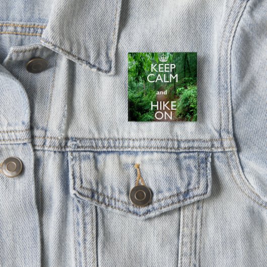 Kalm houden en Hike aan houden Vierkante Button 5,1 Cm (In situ)