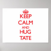 Kalm houden en HUG Tate houden Poster (Voorkant)