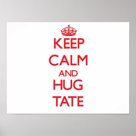 Kalm houden en HUG Tate houden Poster (Voorkant)