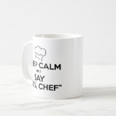 Kalm houden en ja zeggen tegen Chef Funny Kitchen  Koffiemok (Voorkant links)