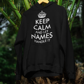 kalm houden en je eigen naam laten gebruiken om he hoodie