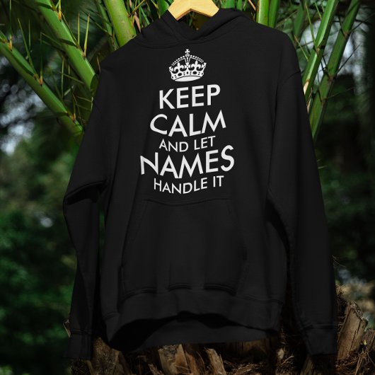kalm houden en je eigen naam laten gebruiken om he hoodie