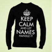 kalm houden en je eigen naam laten gebruiken om he t-shirt