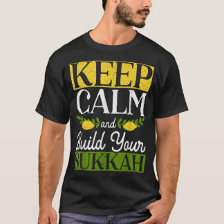 Kalm houden en je Sukkah Sukkot Day Lulav I bouwen T-shirt