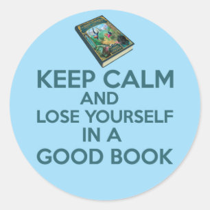 Kalm houden en jezelf verliezen in een goede boeks ronde sticker