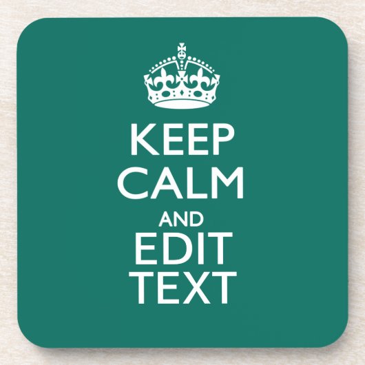 Kalm houden en Jouw tekst hebben op Blauwgroen Drankjes Onderzetter (Voorkant)