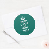 Kalm houden en Jouw tekst hebben op Blauwgroen Ronde Sticker (Envelop)