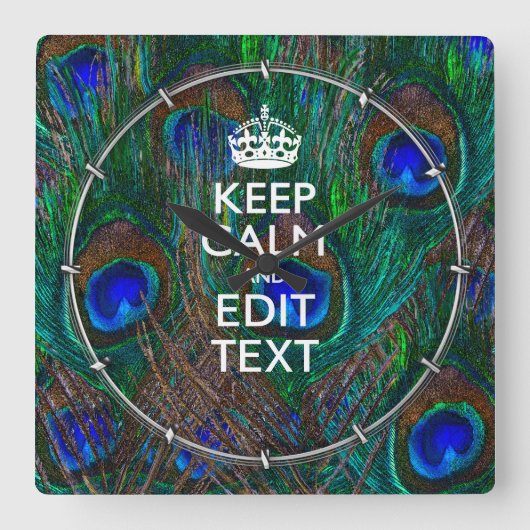 Kalm houden en Jouw tekst hebben op Peacock Feathe Vierkante Klok (Voorkant)