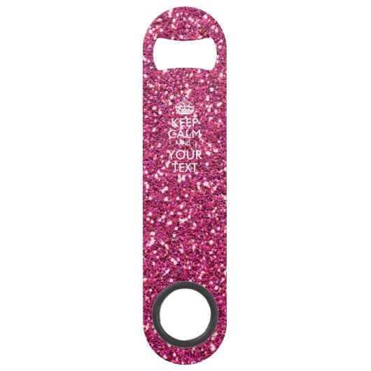 Kalm houden en Jouw tekst hebben op roze Rose Speed Flessenopener (Voorkant)