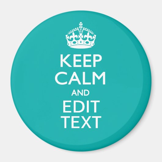 Kalm houden en Jouw tekst houden bij Accent Turquo Magneet (Voorkant)