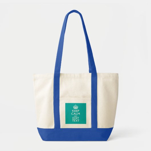 Kalm houden en Jouw tekst houden bij Accent Turquo Tote Bag (Voorkant)
