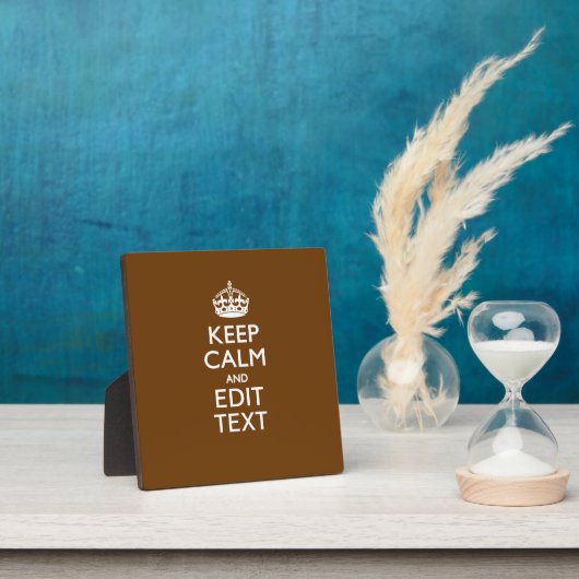 Kalm houden en Jouw tekst op bruin Fotoplaat (Insitu)