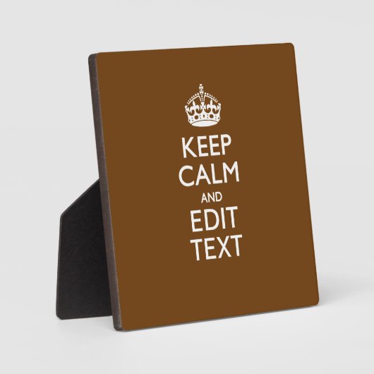 Kalm houden en Jouw tekst op bruin Fotoplaat (Voorkant)