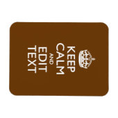 Kalm houden en Jouw tekst op bruin Magneet (Horizontaal)