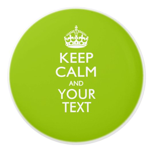 Kalm houden en Jouw tekst op kalkgroen houden Keramische Knop (Voorkant)