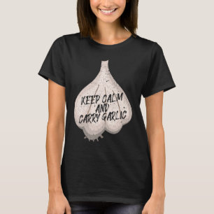 Kalm houden en knoflook houden I Vampire bloedhall T-shirt