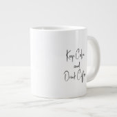 Kalm houden en koffie Drinken Grote Koffiekop (Voorkant rechts)