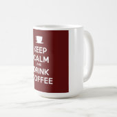 Kalm houden en koffie Drinken Koffiemok (Voorkant rechts)
