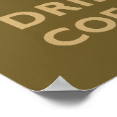 Kalm houden en koffie Drinken Poster (Hoek)