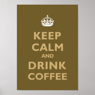 Kalm houden en koffie Drinken Poster