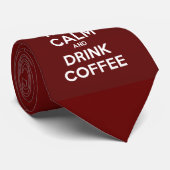 Kalm houden en koffie Drinken Stropdas (Opgerold)