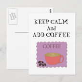 Kalm houden en koffie toevoegen briefkaart (Voorkant / Achterkant)